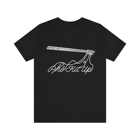 Pho Kit Up Noodle Pull T-Shirt (in black or white)